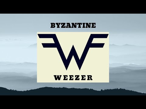 Weezer Byzantine (LYRICS)