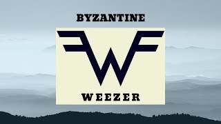 Weezer Byzantine (LYRICS)