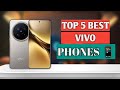 Top 5 Best Vivo Phones 2025