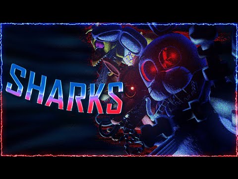 (FNAF/SFM/Blender) Sharks by @ImagineDragons | Collab | FNAF's 9th Anniversary Special!