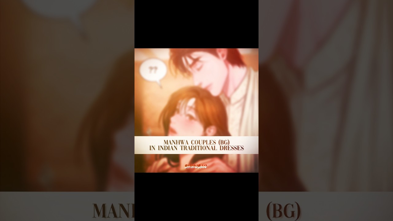 They all look so gorgeous here✨🛐#manhwa#couples#bgmanhwa#shorts