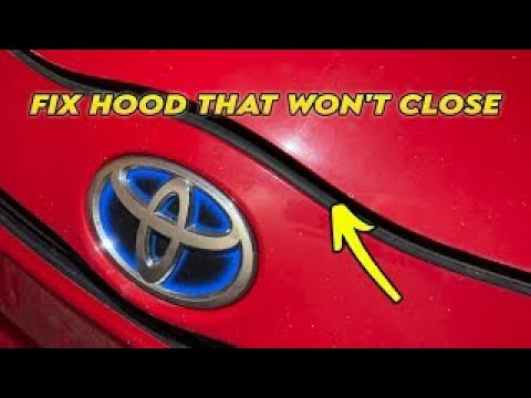 How to Fix a Toyota Hood that Won't Close