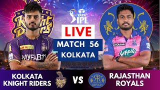 Live: KKR Vs RR, Match 56, Kolkata | IPL Live Scores & Commentary | IPL LIVE 2023 | 2nd Innings