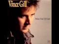 Vince Gill  I Quit number 1 from Pocket full of gold 1991