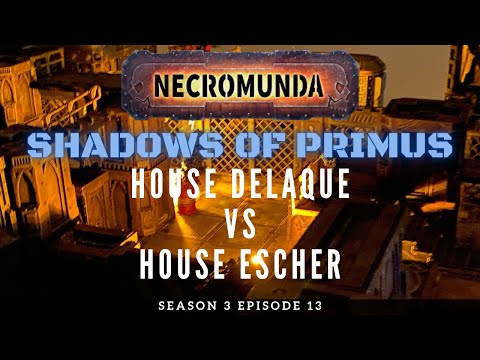 Necromunda Battle Report S3E13 House Delaque vs House Escher