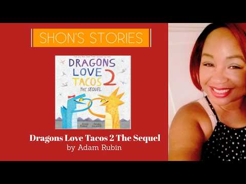 Dragon's Love Tacos 2 | Read Aloud Story Time | Shon's Stories