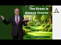 The Grass is Always Greener (Exod. 20:17) | Mike Mosley