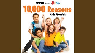 10,000 Reasons (Bless The Lord)