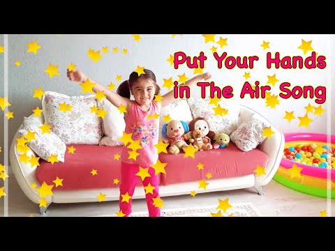 Elif Su | Put your hands in the air song - Nursery Rhymes & Kids Songs | #kidssongs #funnykidsvideos