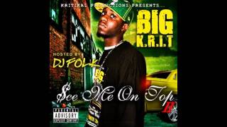 Big K.R.I.T -  Pull the drop out
