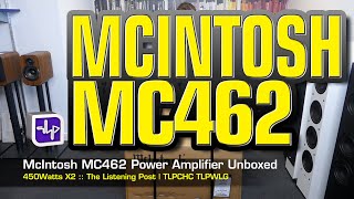 Video thumbnail for McIntosh MC462 Power Amplifier Unboxed | The Listening Post | TLPCHC TLPWLG by The Listening Post Christchurch | TLPCHC