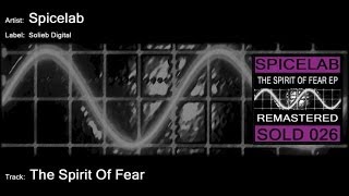 Spicelab - The Spirit Of Fear