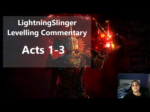 LightningSlinger Levelling Commentary Acts 1-3