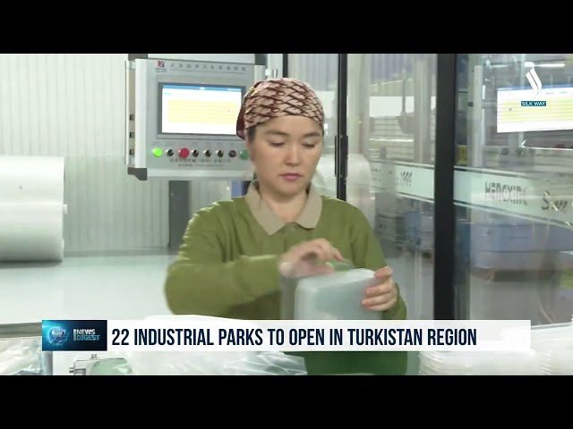 22 industrial parks to open in Turkistan region