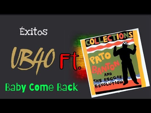 UB40 ft. Pato Banton Baby Come Back ( audio Letra)