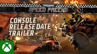 Warhammer 40,000 + Speed Freeks + 2026 + Xbox Release Date Trailer Trailer