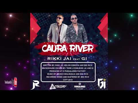 Rikki Jai ft G.I - Caura River [ 2k18 ChutneySoca ]