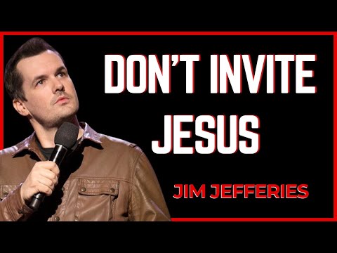 Jim Jefferies: This is Why God Sounds Like a Psychopath