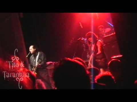 Tito & Tarantula - Forever Forgotten & Unforgiven (Live 2011 Dortmund)