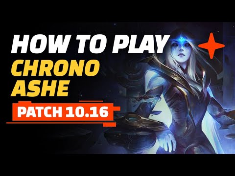 How to Play Chrono Ashe - Teamfight Tactics Patch 10.16 Guide