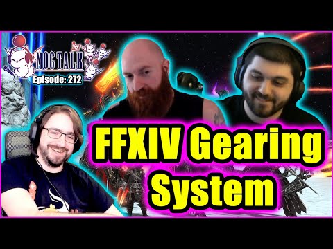 MogTalk: Episode 272 - The FFXIV Gearing System