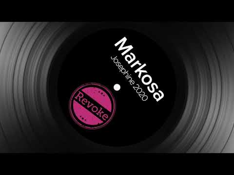 Markosa - Josephine 2020 - Revoke