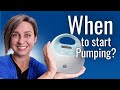 When To Start Pumping DON T MAKE THESE MISTAKES