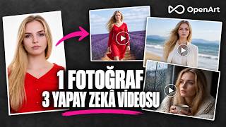 Tek Fotoğraftan Üç Yapay Zekâ Videosu | OpenArt Eğitimi