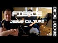 Learn Fierce by Jesus Culture Drum Cover