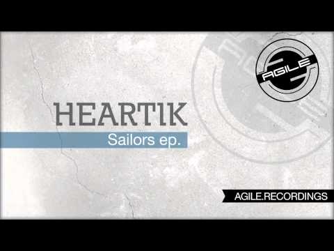 Heartik - Sailors (Uto Karem Remix) [Agile Recordings]