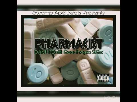 PHARMACIST ft. GEECHOPO x 2GZ x DAMU GOTTI