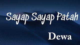 Download lagu Sayap Sayap Patah - Dewa (Lyrics Video) mp3