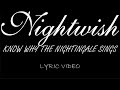 Nightwish - Know Why The Nightingale Sings - 1997 - Lyric Video