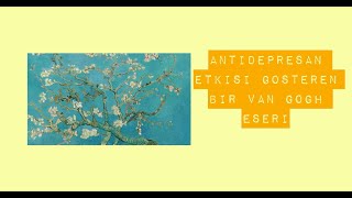 Vincent Van Gogh'un en mutlu resmi | Badem Ağacı | Almond Blossom