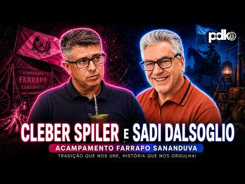 CLEBER SPILLER E SADI DALSOGLIO - 36º ACAMPAMENTO FARRAPO - DIA 12