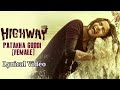Patakha Guddi Lyrical Video Song - Highway | A.R Rahman | Alia Bhatt, Randeep Hooda | Nooran Sisters