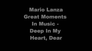Mario Lanza - Deep In My Heart, Dear - Great Moments In Music