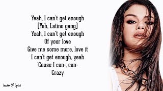 benny blanco, Tainy, Selena Gomez, J Balvin - I CAN&#39;T GET ENOUGH (Lyrics / Letra)