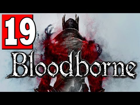 Bloodborne Walkthrough Part 19 NIGHTMARE OF MENSIS Let's Play Playthrough [HD] PS4
