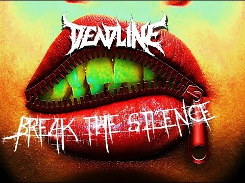 Deadline -  Break the Silence (Official Music Video)