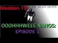 Madden 15 || HELL of FAST Nano! || Nickel 1-5-5 ...