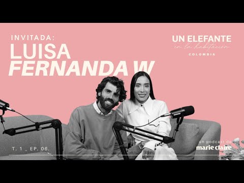 T1. EP6. LUISA FERNANDA W - Amar, soltar y reinventarse