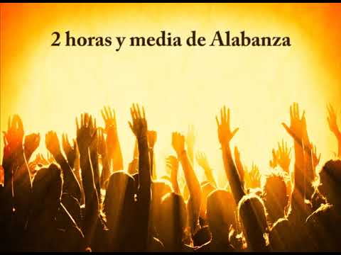 Alabanzas de fuego rompe cadenas. Congregacionales.