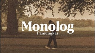 Download lagu Monolog - Pamungkas (Lirik) mp3