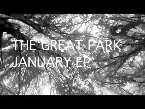 The Great Park 'January' EP