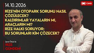 Rize Halkı Soruyor: Bu Sorunları Kim Çözecek?