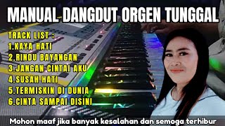 Download lagu DANGDUT ORGEN TUNGGAL FULL MAIN MANUAL mp3