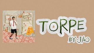 Download lagu TORPE  - Jao [Lyrics] mp3