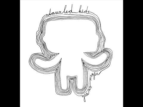 Dazzled Kid - Yes No Maybe
