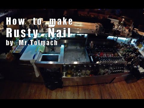 How to make Rusty Nail by Mr.Tolmach